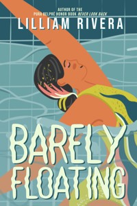 Barely Floating - Lilliam Rivera - ebook