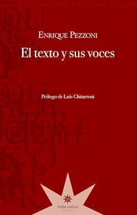El texto y sus voces - Enrique Pezzoni - ebook