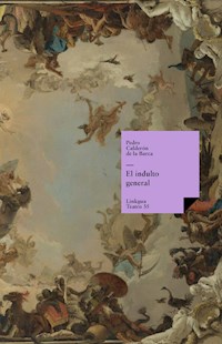 El indulto general - Pedro Calderon de la Barca - ebook
