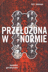 Przełożona w normie - B.S. Johnson - książka