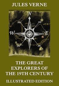 The Great Explorers of the Nineteenth Century - Jules Verne - ebook