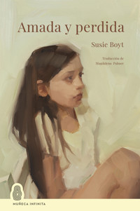 Amada y perdida - Susie Boyt - ebook