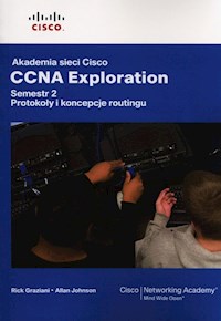 Akademia sieci Cisco CCNA Exploration Semestr 2 - Graziani Rick, Johnson Allan - książka