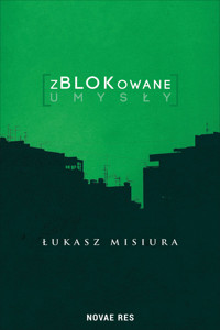 zBLOKowane umysły - Łukasz Misiura - ebook