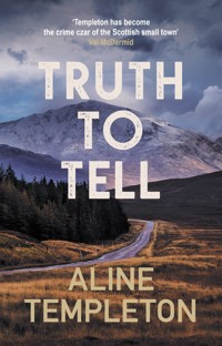 Truth to Tell - Aline Templeton - ebook