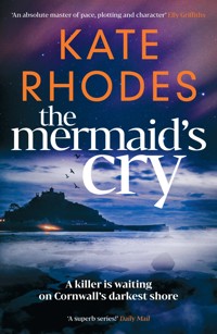 The Mermaid's Cry - Kate Rhodes - ebook