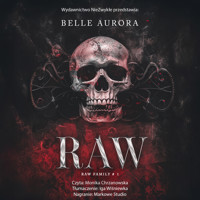 Raw (II wydanie) - Belle Aurora - ebook + audiobook
