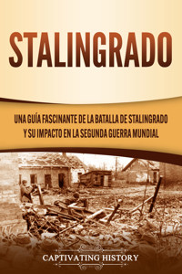 Stalingrado - Captivating History - ebook