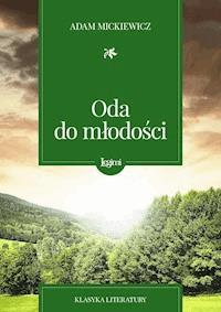 Oda do młodości - Adam Mickiewicz - darmowy ebook