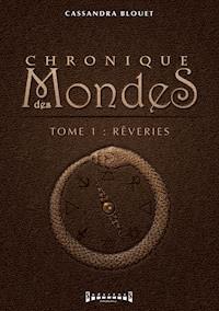 Rêveries - Cassandra Blouet - ebook