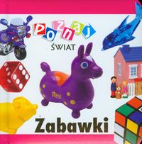 Zabawki Poznaj świat -  - książka