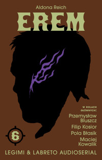 EREM. SOBOTA.  Audioserial odcinek 6 - Aldona Reich  - audiobook