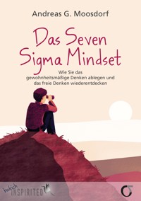 Das Seven Sigma Mindset - Andreas Moosdorf - ebook