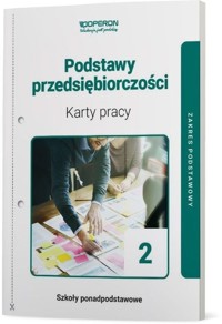 Podstawy przedsiębiorczości 2 Karty pracy Zakres podstawowy - Sawa Dorota - książka