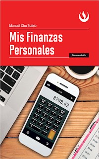 Mis finanzas personales - Manuel Chu Rubio - ebook