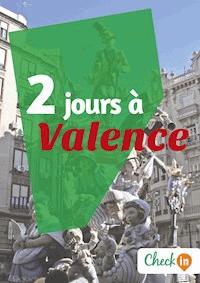 2 jours à Valence - Amélie Gervois - ebook