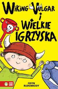 Wiking Vulgar i wielkie igrzyska - Rudobrody Odyn - książka