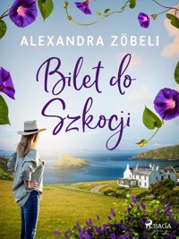 Bilet do Szkocji - Alexandra Zöbeli - ebook + audiobook