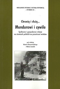Chronią i służą... Mundurowi i cywile -  - książka