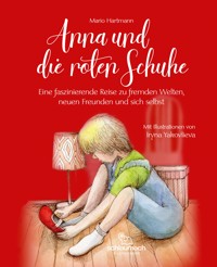 Anna und die roten Schuhe - Mario Hartmann - ebook