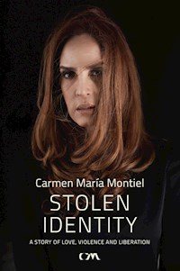 Stolen Identity - Carmen María Montiel - ebook
