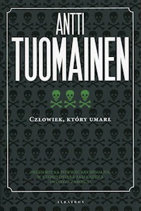 Człowiek, który umarł - Antti Tuomainen - ebook + książka