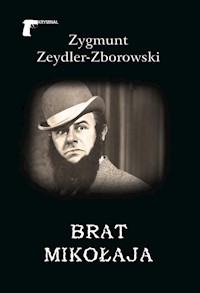 Brat Mikołaja - Zygmunt Zeydler-Zborowski - audiobook + książka