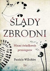 Ślady zbrodni - Wiltshire Patricia - książka