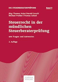 Steuerrecht in der mündlichen Steuerberaterprüfung - Jörg-Thomas Knies - ebook