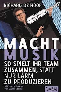 Macht Musik - Richard de Hoop - ebook