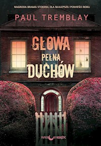 Głowa pełna duchów - Tremblay Paul - ebook