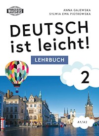Deutsch ist leicht 2 Lehrbuch - Gajewska Anna, Piotrowska Sylwia - książka