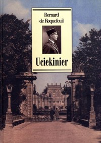 Uciekinier - Bernard de Roquefeuil - książka