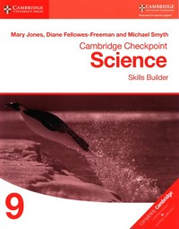 Cambridge Checkpoint Science Skills Builder 9 - Jones Mary, Fellowes-Freeman Diane, Smyth Michael - książka