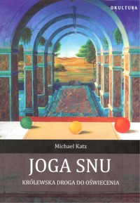 Joga snu - Katz Michael - książka