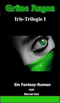 Grüne Augen - Manuel Nett - ebook