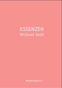 ESSENZEN - Michael Stoll - ebook