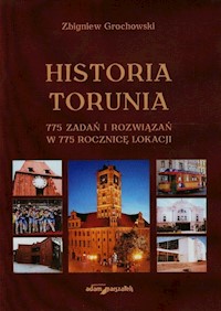 Historia Torunia - Grochowski Zbigniew - książka