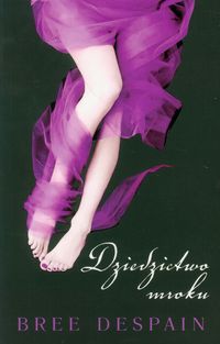 Dziedzictwo mroku - Bree Despain - ebook + książka