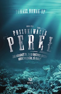 Poszukiwacze pereł - O. Tomasz Nowak - ebook
