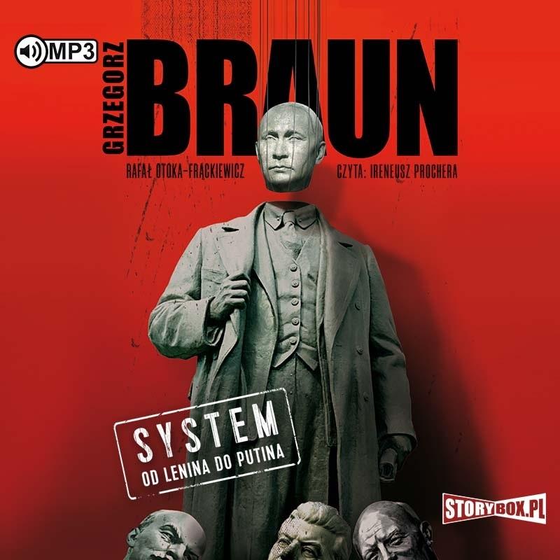System. Od Lenina do Putina (książka audio) - Grzegorz Braun, Rafał Otoka-Frąckiewicz - książka