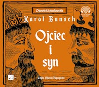 Ojciec i syn - Karol Bunsch - ebook + audiobook + książka