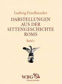 Darstellungen aus der Sittengeschichte Roms - Ludwig Friedlaender - ebook