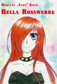 Bella Rossewerre - Kruk Martyna - książka