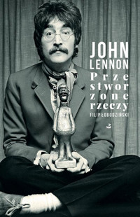 Przestworzone rzeczy - John Lennon - ebook