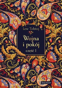 Wojna i pokój. Część 1 (edycja elegancka) - Lew Tołstoj - książka