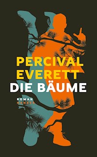Die Bäume - Everett Percival - ebook