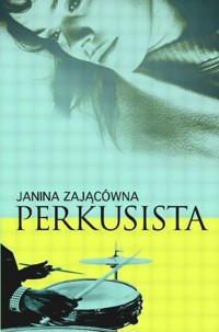 Perkusista - Janina Zającówna - ebook