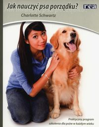Jak nauczyć psa porządku? - Schwartz Charlotte - książka