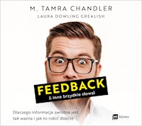 Feedback (i inne brzydkie słowa) - M. Tamra Chandler,   Laura Dowling Grealish - ebook + audiobook